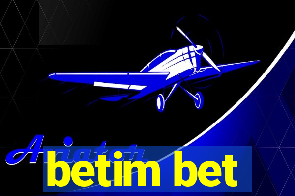 betim bet